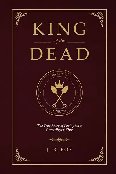 King of the Dead by J.B. Fox, cover